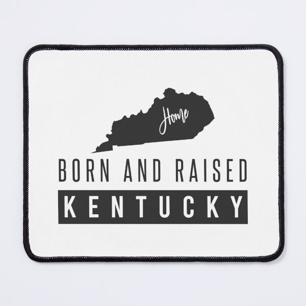 Item preview, Born And Raised Kentucky designed and sold by ProArtzilla.