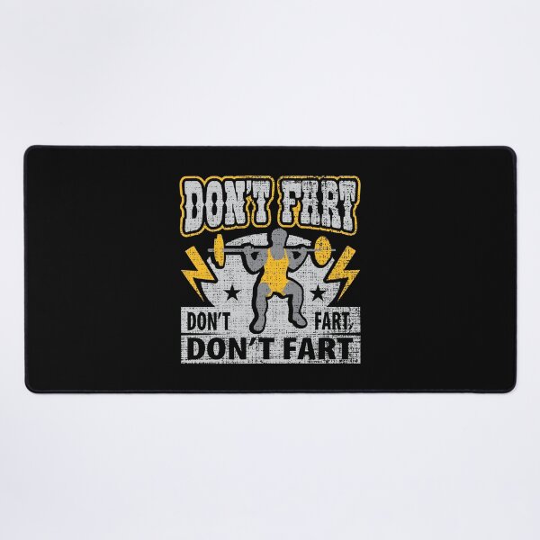 Item preview, Don't Fart Weightlifting Gym Workout Funny Weightlifter designed and sold by Merchking1.