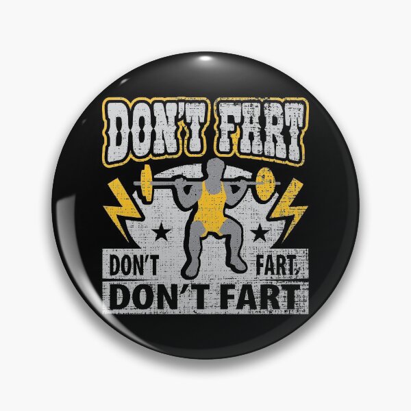 Item preview, Don't Fart Weightlifting Gym Workout Funny Weightlifter designed and sold by Merchking1.