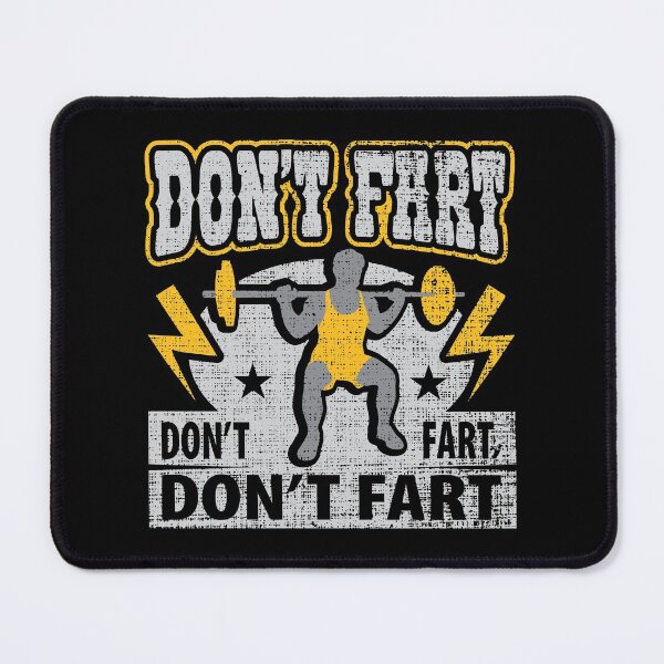 Item preview, Don't Fart Weightlifting Gym Workout Funny Weightlifter designed and sold by Merchking1.