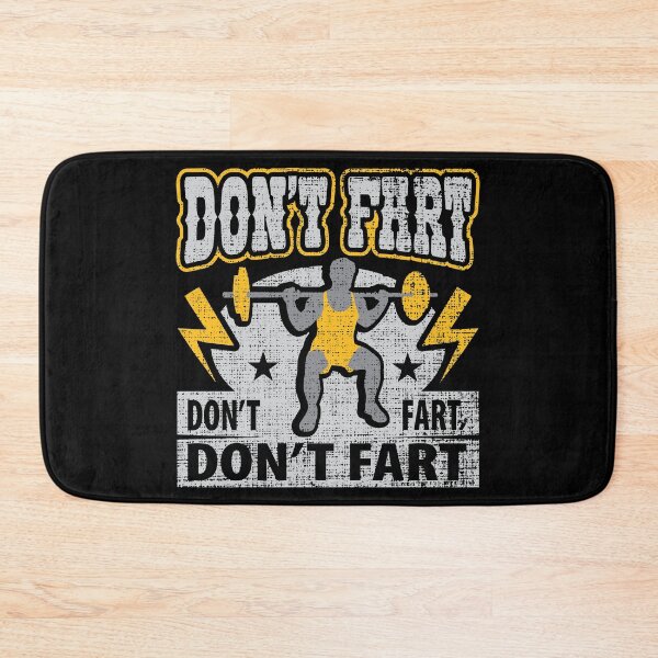 Item preview, Don't Fart Weightlifting Gym Workout Funny Weightlifter designed and sold by Merchking1.