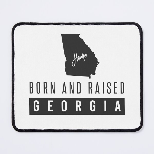 Item preview, Born And Raised Georgia designed and sold by ProArtzilla.