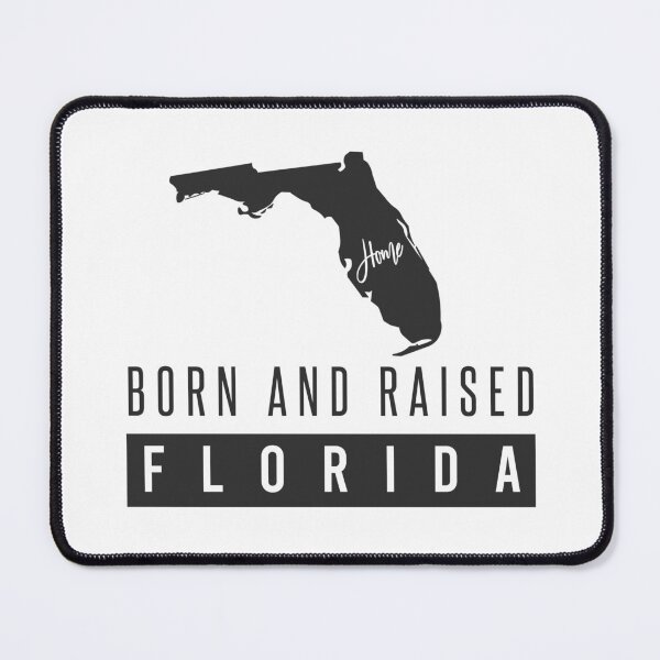 Item preview, Born And Raised Florida designed and sold by ProArtzilla.