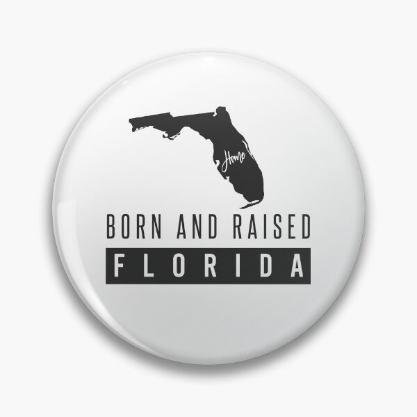 Item preview, Born And Raised Florida designed and sold by ProArtzilla.