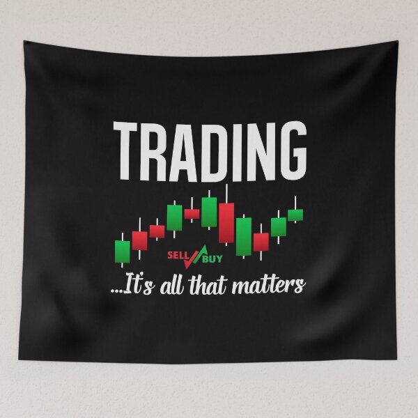 Item preview, Trading, It's All That Matters Stocks, Business Matters,Investor Stock Forex Market Currency Traders designed and sold by Merchking1.