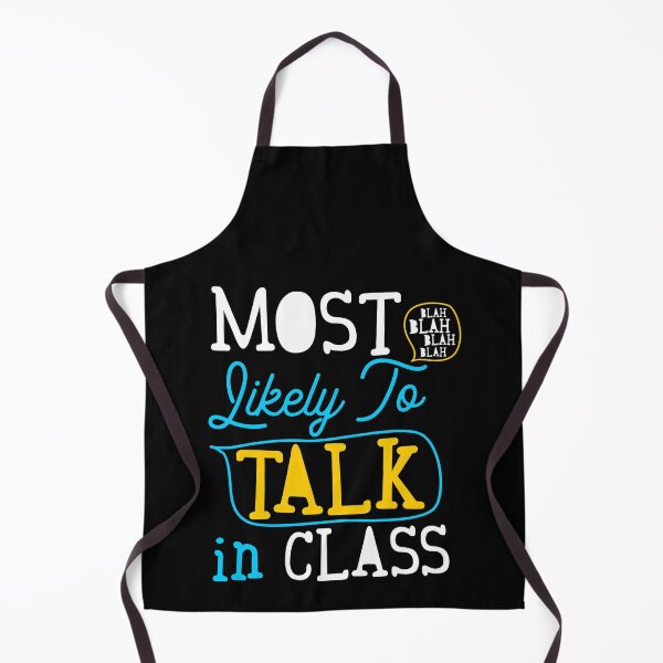 Item preview, Most Likely To Talk In Class Grade School Student designed and sold by Merchking1.