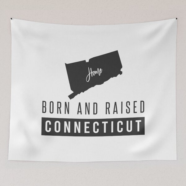Item preview, Born And Raised Connecticut designed and sold by ProArtzilla.