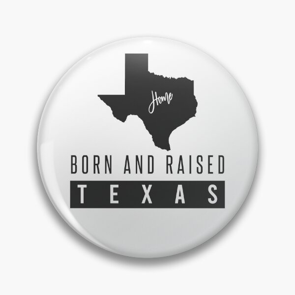 Item preview, Born And Raised Texas designed and sold by ProArtzilla.