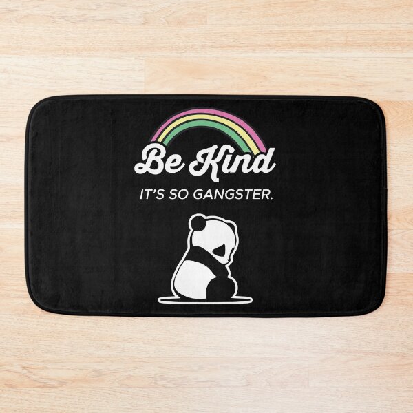 Item preview, Be Kind  Its So Gangster Panda designed and sold by strengthdesign.