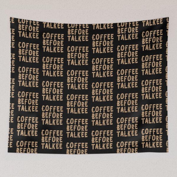 Item preview, Coffee before Talkee designed and sold by jazzydevil.
