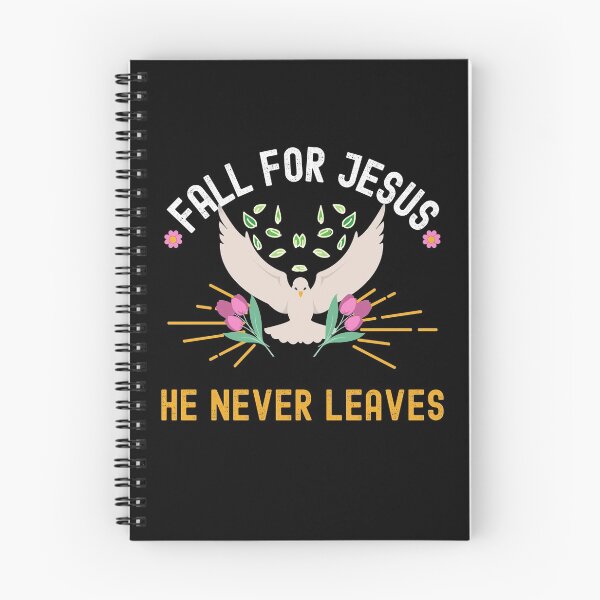 Item preview, Fall For Jesus He Never Leaves designed and sold by Buzzbazaar.