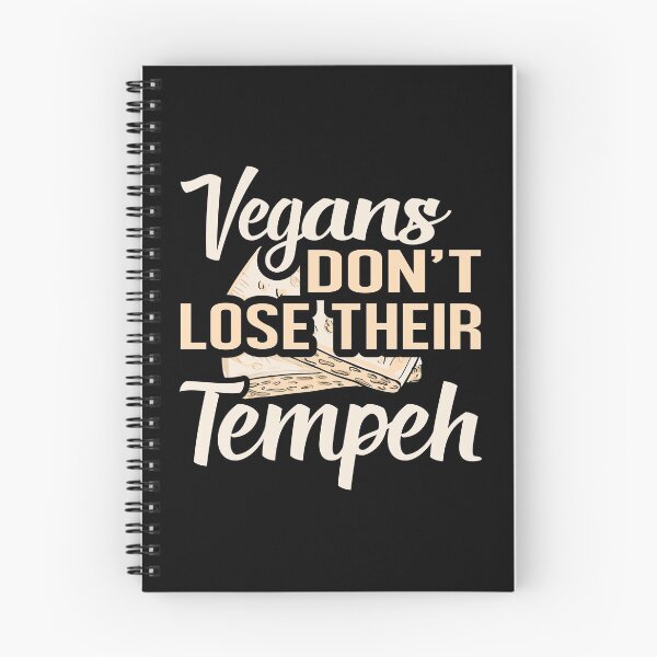 Item preview, Vegans Dont Lose their Tempeh, Vegetarian Tofu Veganism designed and sold by Merchking1.