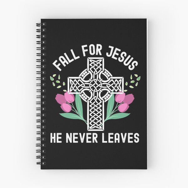 Item preview, Fall For Jesus He Never Leaves designed and sold by Buzzbazaar.