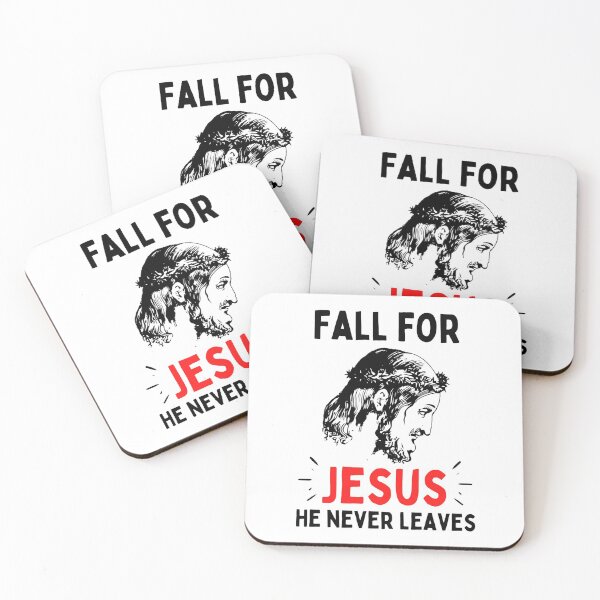 Item preview, Fall For Jesus He Never Leaves For Jesus Lovers designed and sold by chetan786.