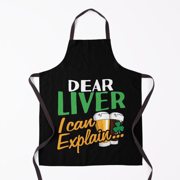 Item preview, Dear Liver, I Can Explain St Patrick Day Funny Sarcastic Drinking designed and sold by Merchking1.