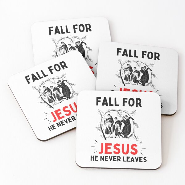 Item preview, Fall For Jesus He Never Leaves For Jesus Lovers designed and sold by chetan786.