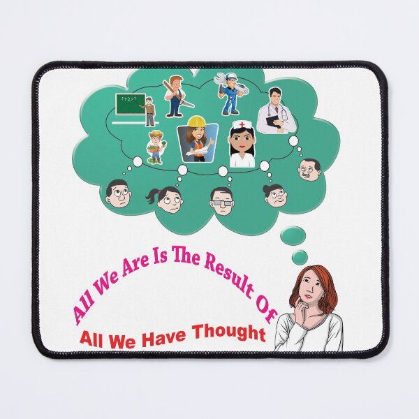 Item preview, All We Are Is The Result of All We Have Thought designed and sold by omegaplus.