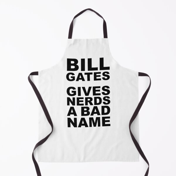 Item preview, Bill Gate Gives Nerds A Bad Name in Black Text on White designed and sold by James-Cole.