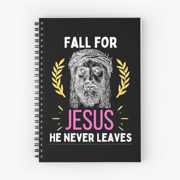 Item preview, Fall For Jesus He Never Leaves For Jesus Lovers designed and sold by chetan786.
