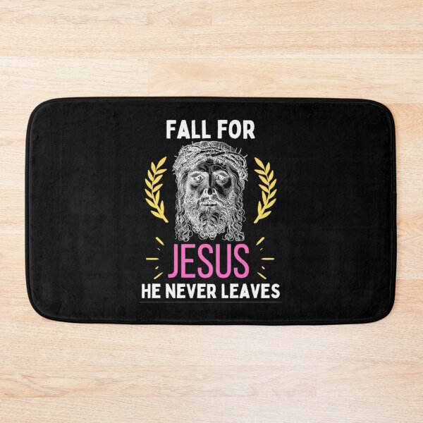 Item preview, Fall For Jesus He Never Leaves For Jesus Lovers designed and sold by chetan786.