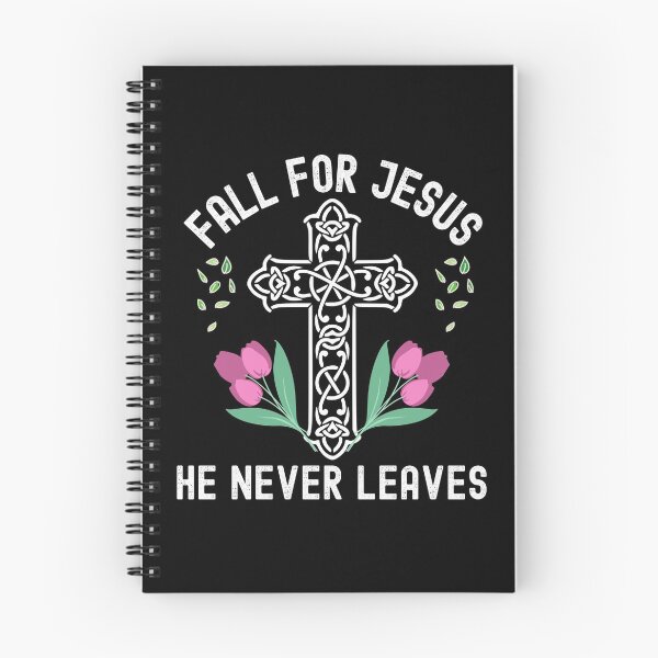 Item preview, Fall For Jesus He Never Leaves designed and sold by Buzzbazaar.