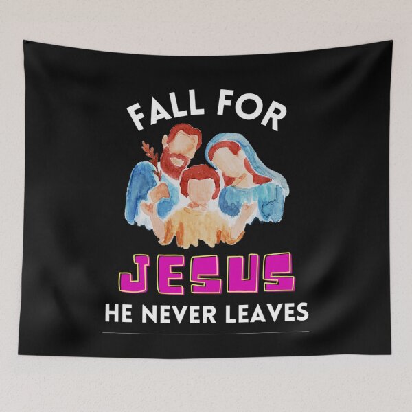 Item preview, Fall For Jesus He Never Leaves For Jesus Lovers designed and sold by chetan786.