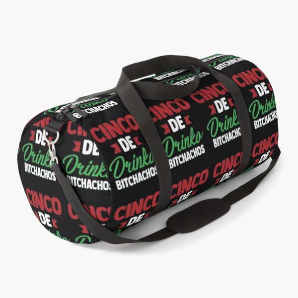 Item preview, Cinco De Drinko Bitchachos designed and sold by Merchking1.