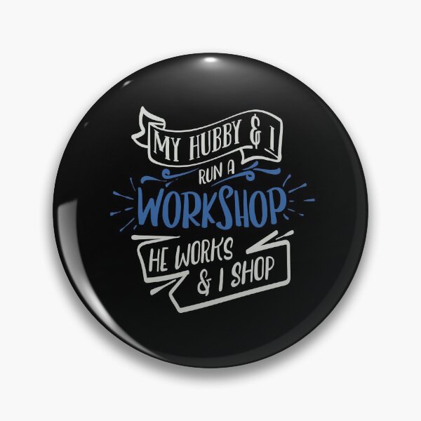 Item preview, My Hubby & I Run a Workshop designed and sold by FOX1999-Design.