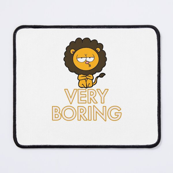 Item preview, Very Boring - Funny Lion  designed and sold by Kadouh.