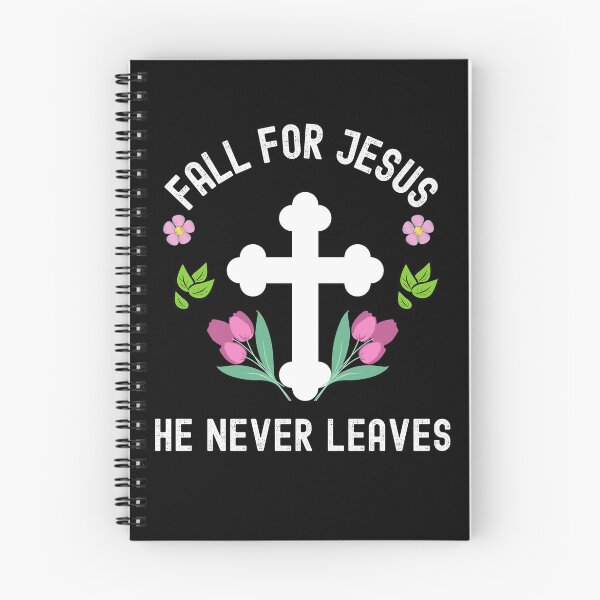 Item preview, Fall For Jesus He Never Leaves designed and sold by Buzzbazaar.