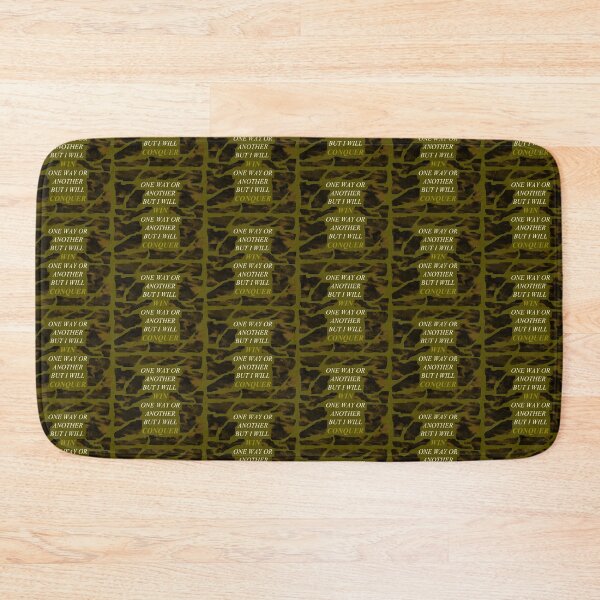 Item preview, One Way Or Another But I Will Win D99 designed and sold by SelfUpgrade.