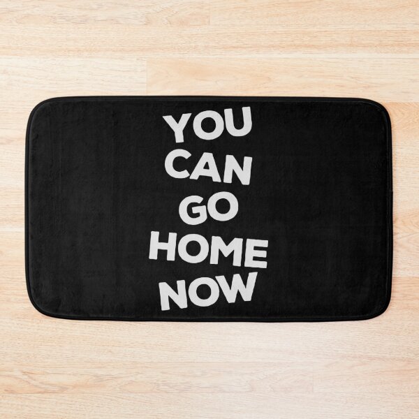 Item preview, You Can Go Home Now Shirt Workout Motivation designed and sold by Merchking1.