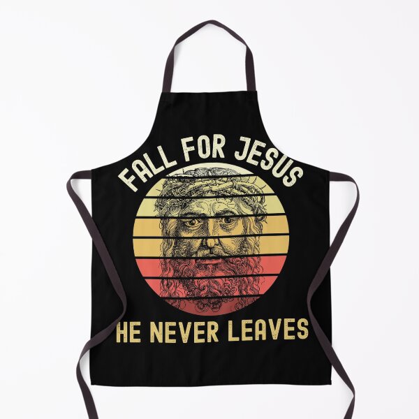 Item preview, Fall For Jesus He Never Leaves designed and sold by Buzzbazaar.