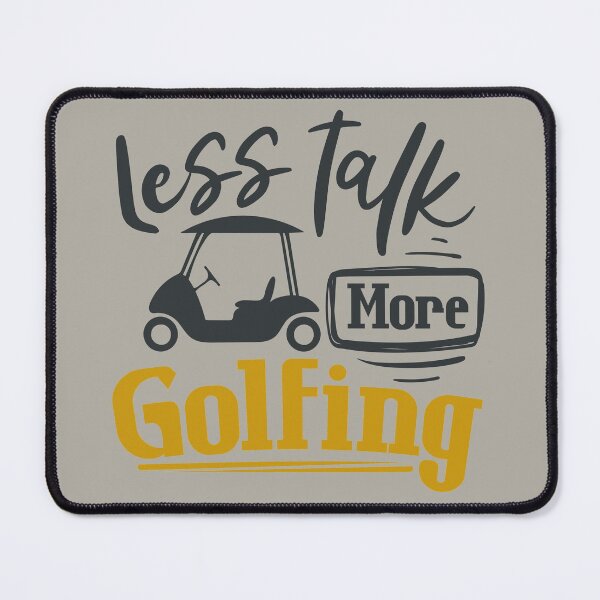 Item preview, Less Talk More Golfing designed and sold by FOX1999-Design.