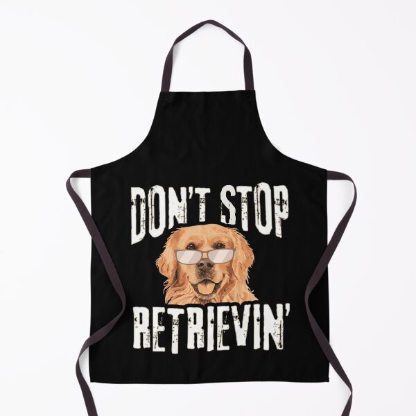 Item preview, Labrador Retriever, Dog Lover Saving Lives, Don't Stop Retrievin' Labrador Retriever Dog designed and sold by Merchking1.