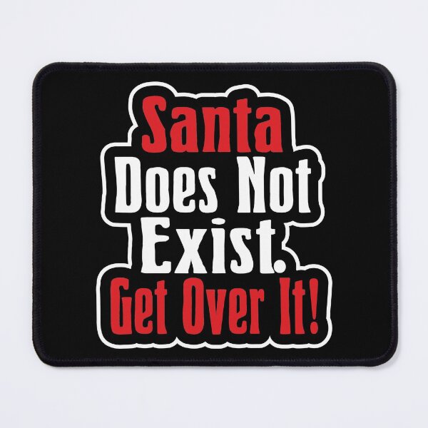 Item preview, Santa Claus Does Not Exist Savage Christmas Xmas  designed and sold by Merchking1.