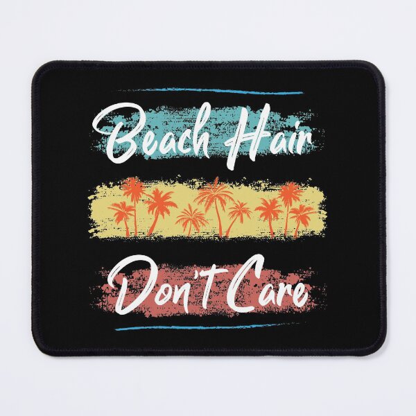 Item preview, Beach Hair Dont Care, Summer Seashell Tropical Vibes Summer designed and sold by Merchking1.