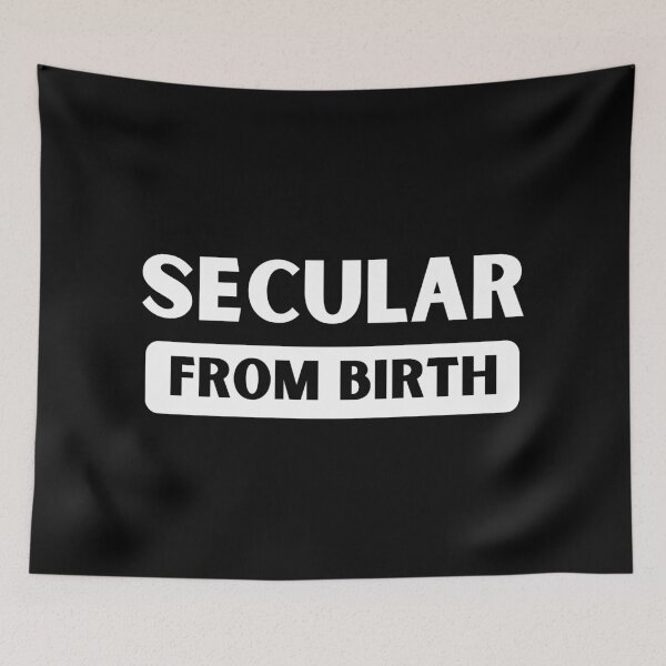 Item preview, Secular from birth designed and sold by am-agnostic.