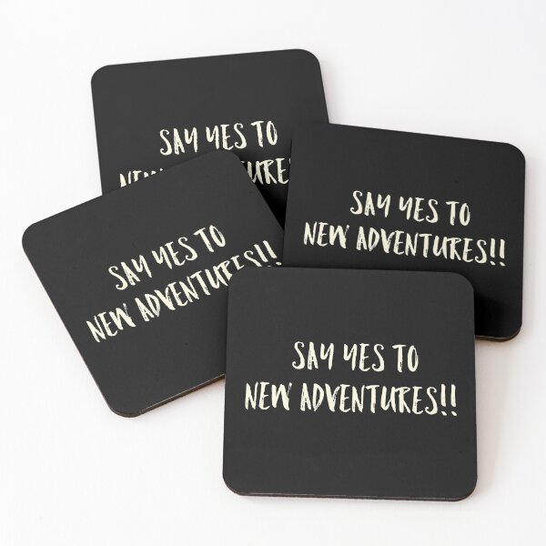 Item preview, say yes to new adventures designed and sold by Lv28021.