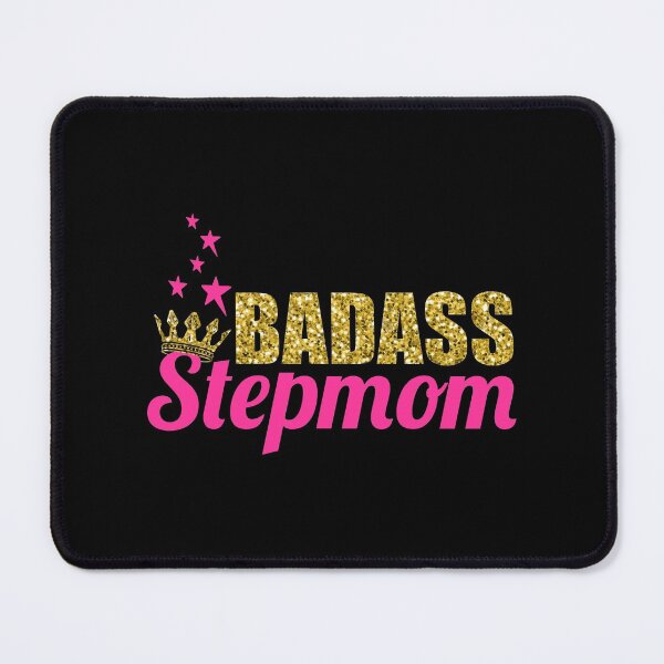 Item preview, Badass Stepmom designed and sold by Merchking1.