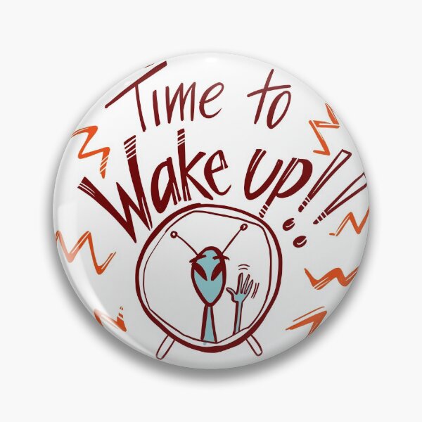Item preview, It's Time to Wake Up! ET Series designed and sold by Dani Vittz.