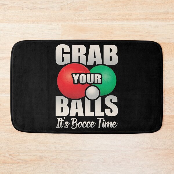 Item preview, Grab Your Balls, It's Bocce Time, Funny Gift Ball Player Italian Game designed and sold by Merchking1.