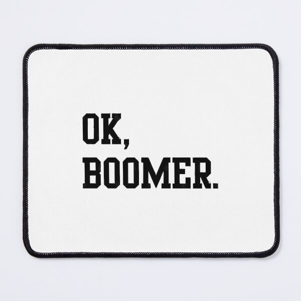 Item preview, Ok Boomer designed and sold by MeilichKurtti.