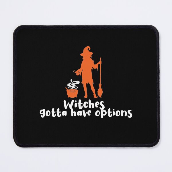 Item preview, witches gotta have options - halloween witch designed and sold by cruzzcreation.