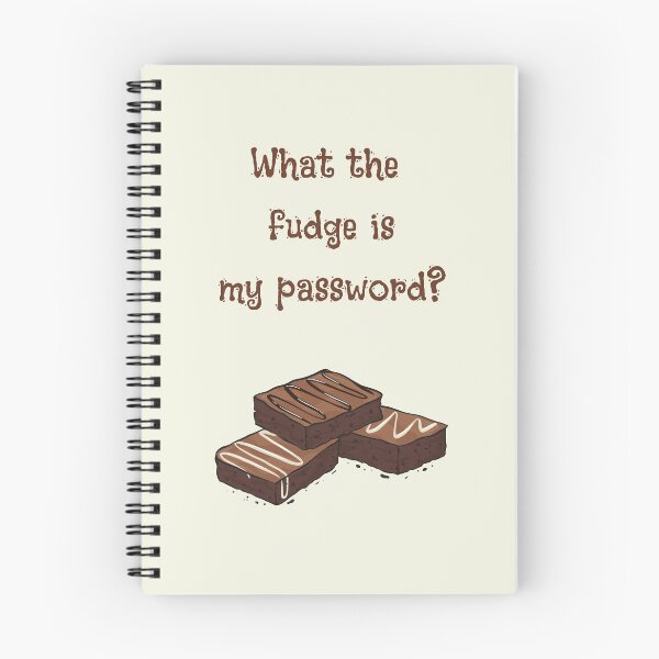Item preview, What the fudge is my password designed and sold by ApparelByGriph.