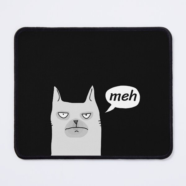 Item preview, Funny Meh Cat designed and sold by NuarzDesign.