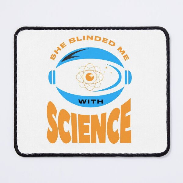 Item preview, She blinded me with science. designed and sold by wholleywood.