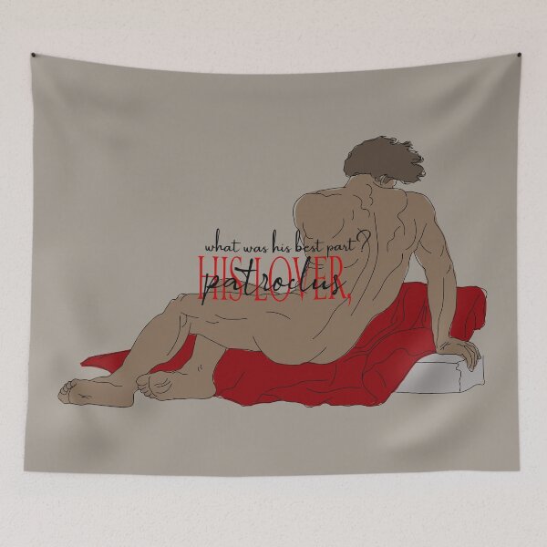 Item preview, what was his best part? his lover, patroclus. designed and sold by Pinu92.