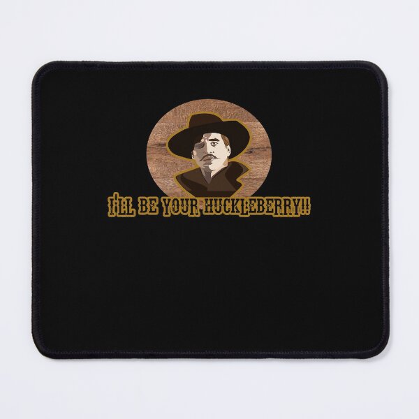 Item preview, Proud I'Ll Be Your Huckleberry Gifts For Movie Fan designed and sold by KareemPollich.