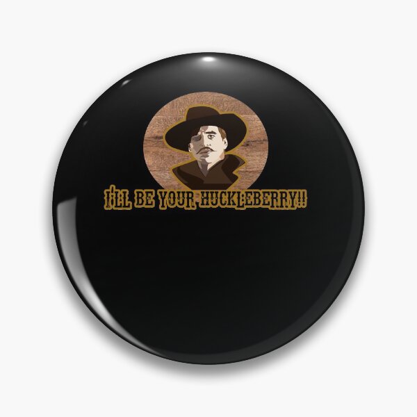 Item preview, Proud I'Ll Be Your Huckleberry Gifts For Movie Fan designed and sold by KareemPollich.